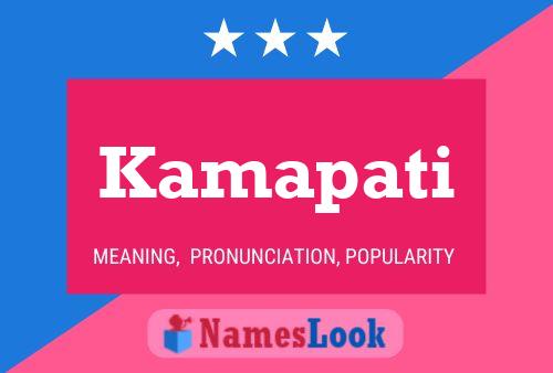 Póster del nombre Kamapati