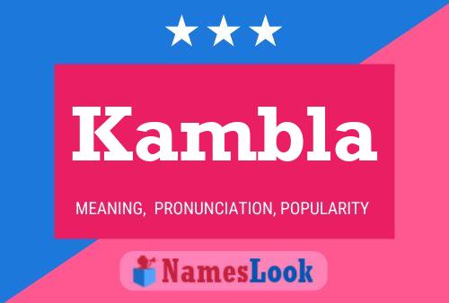 Póster del nombre Kambla