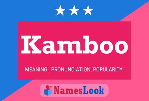 Póster del nombre Kamboo