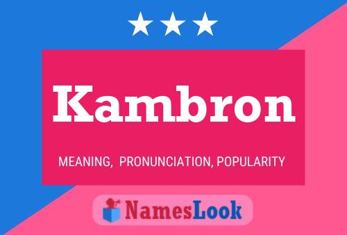 Póster del nombre Kambron