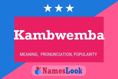 Póster del nombre Kambwemba