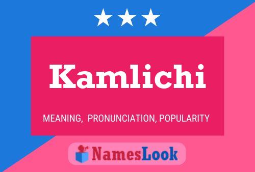 Póster del nombre Kamlichi