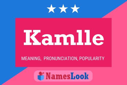 Póster del nombre Kamlle