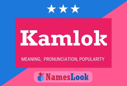 Póster del nombre Kamlok