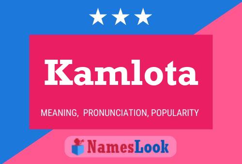 Póster del nombre Kamlota