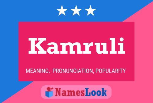 Póster del nombre Kamruli