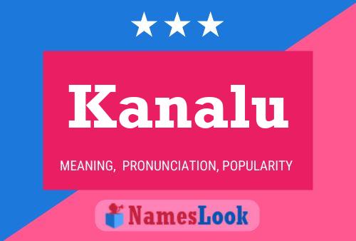 Póster del nombre Kanalu