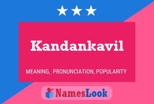 Póster del nombre Kandankavil