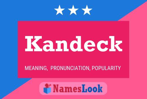 Póster del nombre Kandeck