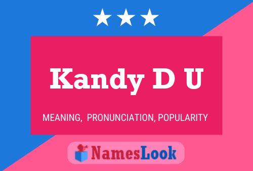 Póster del nombre Kandy D U