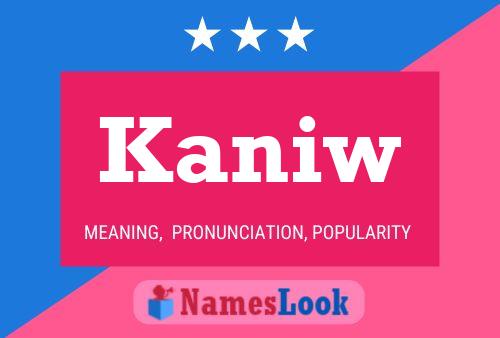 Póster del nombre Kaniw