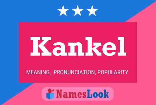 Póster del nombre Kankel