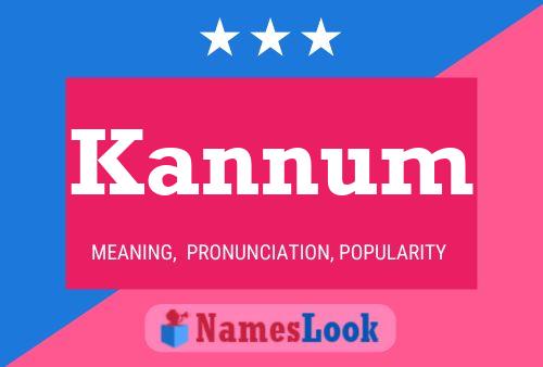 Póster del nombre Kannum