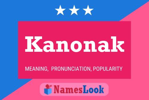 Póster del nombre Kanonak