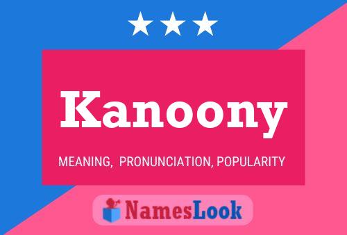 Póster del nombre Kanoony