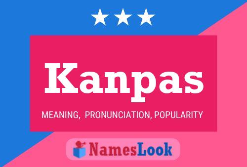 Póster del nombre Kanpas