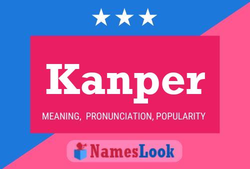 Póster del nombre Kanper