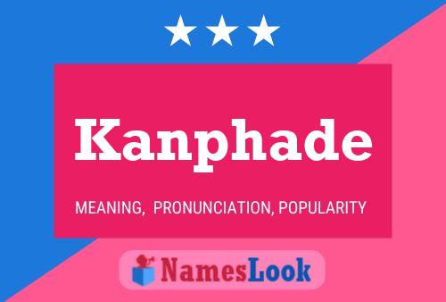 Póster del nombre Kanphade