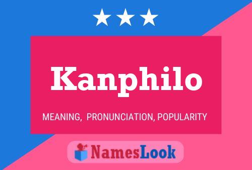 Póster del nombre Kanphilo