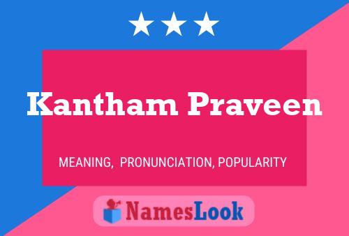 Póster del nombre Kantham Praveen