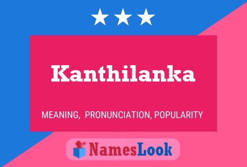 Póster del nombre Kanthilanka