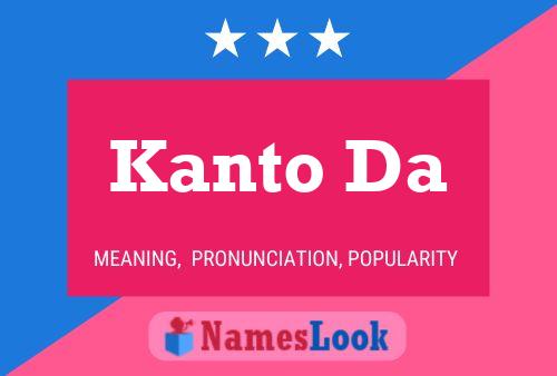 Póster del nombre Kanto Da