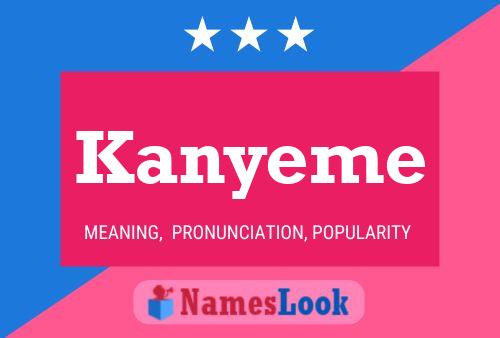 Póster del nombre Kanyeme