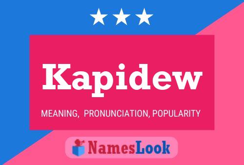 Póster del nombre Kapidew