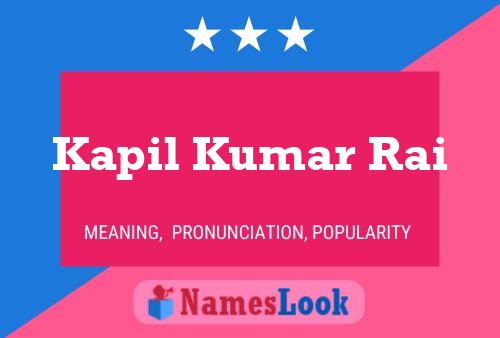 Póster del nombre Kapil Kumar Rai