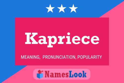 Póster del nombre Kapriece