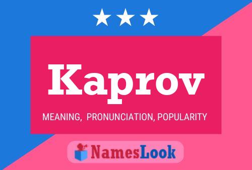 Póster del nombre Kaprov