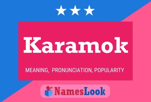 Póster del nombre Karamok