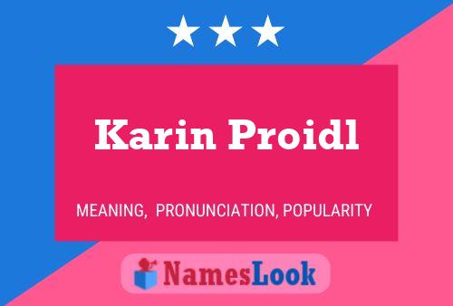 Póster del nombre Karin Proidl