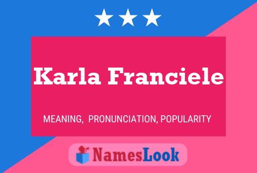 Póster del nombre Karla Franciele