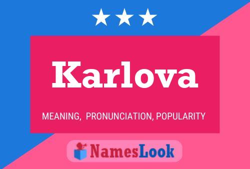 Póster del nombre Karlova