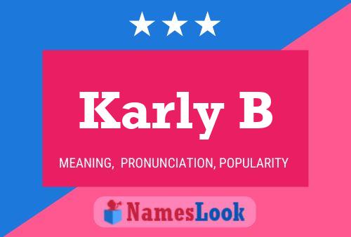 Póster del nombre Karly B