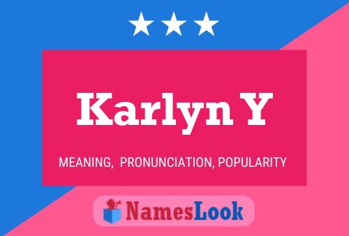 Póster del nombre Karlyn Y