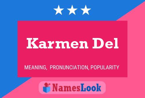 Póster del nombre Karmen Del