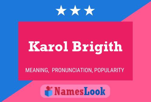 Póster del nombre Karol Brigith