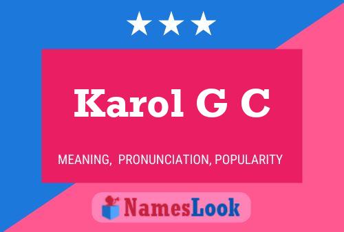 Póster del nombre Karol G C