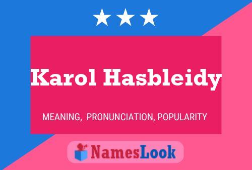 Póster del nombre Karol Hasbleidy