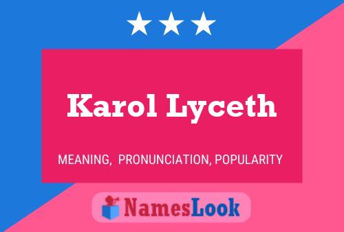 Póster del nombre Karol Lyceth