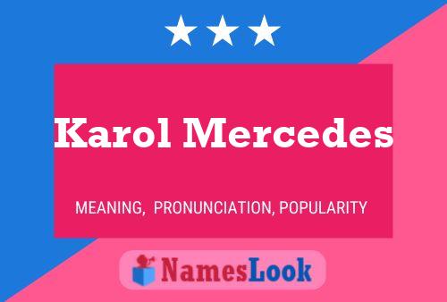 Póster del nombre Karol Mercedes