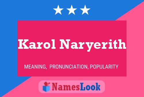 Póster del nombre Karol Naryerith