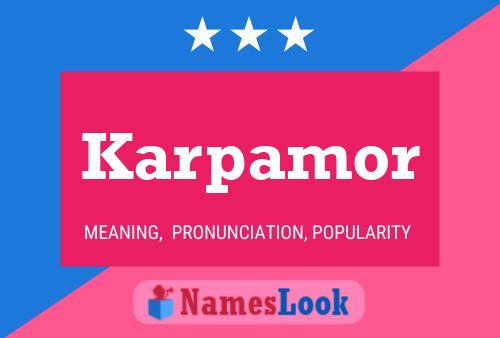 Póster del nombre Karpamor