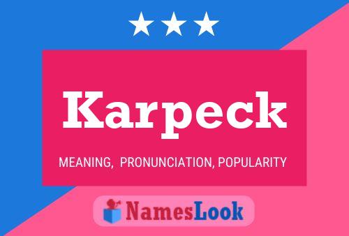 Póster del nombre Karpeck