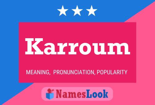 Póster del nombre Karroum