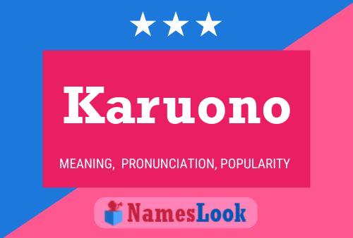 Póster del nombre Karuono