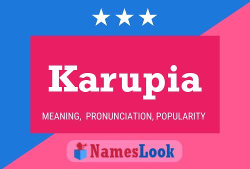 Póster del nombre Karupia