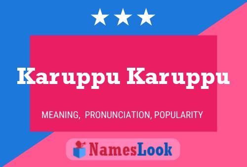 Póster del nombre Karuppu Karuppu